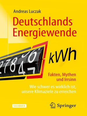 cover image of Deutschlands Energiewende – Fakten, Mythen und Irrsinn